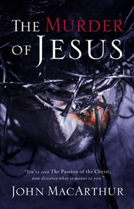 The Murder of Jesus - ISBN: 9780785260189