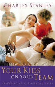 How to Keep Your Kids on Your Team - ISBN: 9780785261223