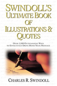 Swindoll's Ultimate Book of Illustrations and   Quotes - ISBN: 9780785250258