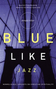 Blue Like Jazz - ISBN: 9780785263708