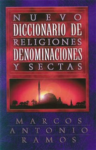 Nuevo diccionario de religiones, denominaciones y sectas - ISBN: 9780899222844