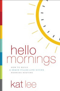 Hello Mornings - ISBN: 9780718094171