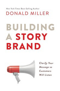 Building a StoryBrand - ISBN: 9780718033323