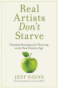Real Artists Don't Starve - ISBN: 9780718086268