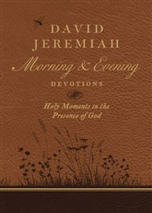David Jeremiah Morning and Evening Devotions - ISBN: 9780718092610