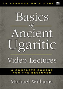 Basics of Ancient Ugaritic Video Lectures - ISBN: 9780310526872