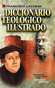 Diccionario teológico ilustrado - ISBN: 9788482672373