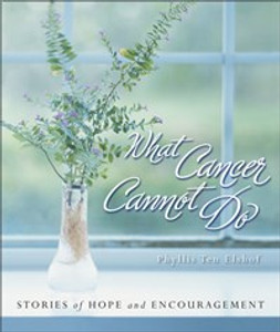 What Cancer Cannot Do - ISBN: 9780310811848