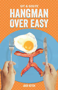 Sit & Solve® Hangman Over Easy:  - ISBN: 9781454920625