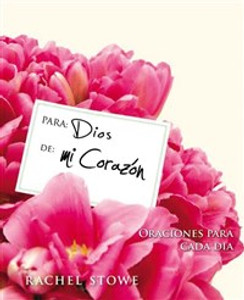 Para: Dios, De: Mi Corazón - ISBN: 9780829751604