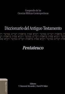 Diccionario del Antiguo Testamento: Pentateuco - ISBN: 9788482676999