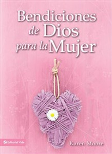 Bendiciones de Dios para la mujer - ISBN: 9780829763461