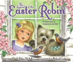 The Legend of the Easter Robin - ISBN: 9780310749646