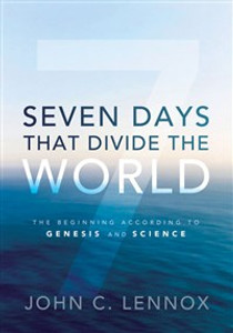 Seven Days That Divide the World - ISBN: 9780310492177