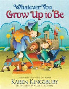 Whatever You Grow Up to Be - ISBN: 9780310716464