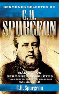 Sermones selectos de C.H. Spurgeon Vol. 2 - ISBN: 9788482674889