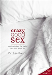 Crazy Good Sex - ISBN: 9780310273561