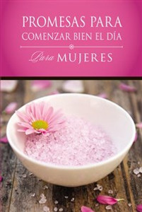 Promesas para comenzar bien el día para mujeres - ISBN: 9780829764154