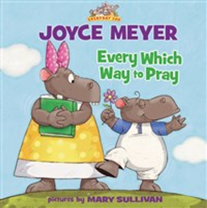 Every Which Way to Pray - ISBN: 9780310723172