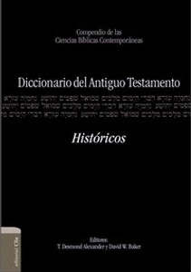 Diccionario del Antiguo Testamento  Históricos - ISBN: 9788482677002