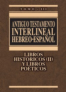 Antiguo Testamento interlineal Hebreo-Español Vol. 3 - ISBN: 9788476459515