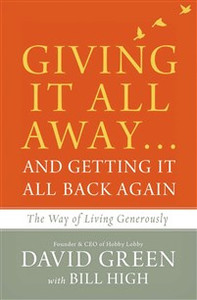 Giving It All Awayand Getting It All Back Again - ISBN: 9780310347941