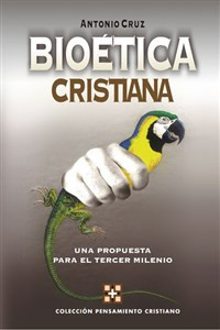 Bioética cristiana - ISBN: 9788482673585