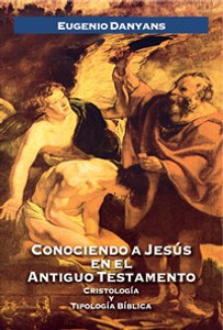 Conociendo a Jesús en el Antiguo Testamento - ISBN: 9788482675299