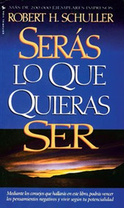 Serás lo que quieras ser - ISBN: 9780829705140