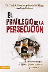 El privilegio de la persecución - ISBN: 9780829762297