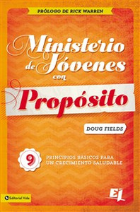 Ministerio de jóvenes con propósito - ISBN: 9780829731996