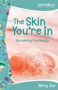 The Skin You're In: Discovering True Beauty - ISBN: 9780310719991