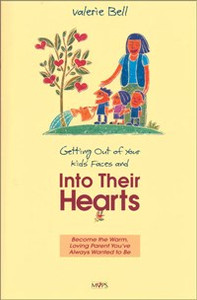 Getting out of Your Kids' Faces and into Their Hearts - ISBN: 9780310484516