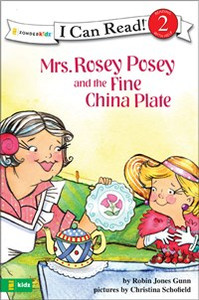 Mrs. Rosey Posey and the Fine China Plate - ISBN: 9780310715788