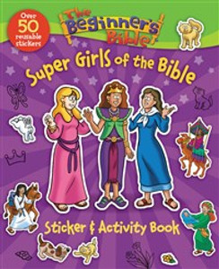 The Beginner's Bible Super Girls of the Bible Sticker and Activity Book - ISBN: 9780310751182