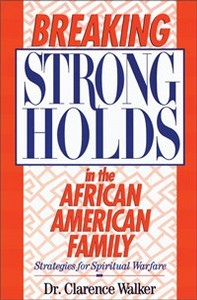 Breaking Strongholds in the African-American Family - ISBN: 9780310200079