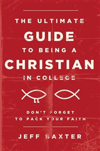 The Ultimate Guide to Being a Christian in College - ISBN: 9780310732235