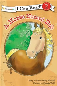 A Horse Named Bob - ISBN: 9780310717829