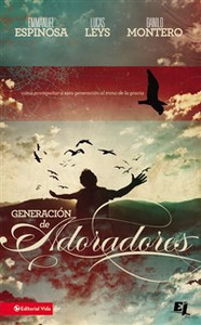 Generación de adoradores - ISBN: 9780829747492