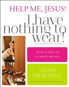 Help Me, Jesus! I Have Nothing to Wear! - ISBN: 9780310339755