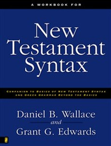 A Workbook for New Testament Syntax - ISBN: 9780310273899