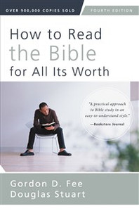 How to Read the Bible for All Its Worth - ISBN: 9780310517825
