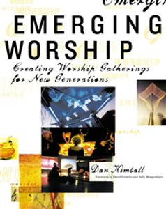 Emerging Worship - ISBN: 9780310256441