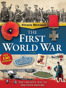 The First World War: The Creative Way to Discover History - ISBN: 9781783120703