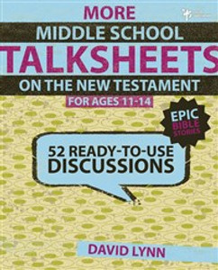 More Middle School TalkSheets on the New Testament, Epic Bible Stories - ISBN: 9780310668701