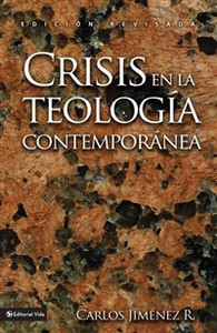 Crisis en la teología contemporánea - ISBN: 9780829719475