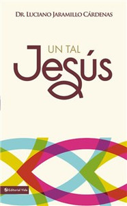 Un tal Jesús - ISBN: 9780829740585