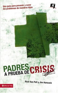 Padres a prueba de crisis - ISBN: 9780829756715