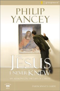 The Jesus I Never Knew Participant's Guide - ISBN: 9780310275305