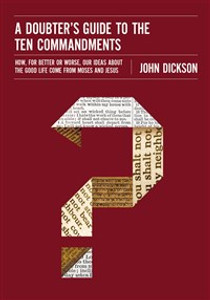 A Doubter's Guide to the Ten Commandments - ISBN: 9780310522591